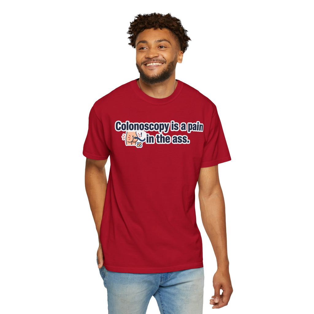 "Pain in the Ass" Unisex Garment-Dyed Tee