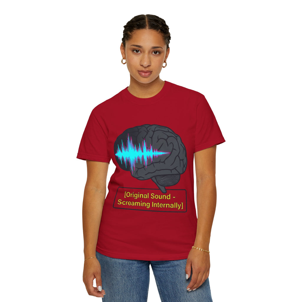 "Screaming Internally" Unisex Garment-Dyed Tee