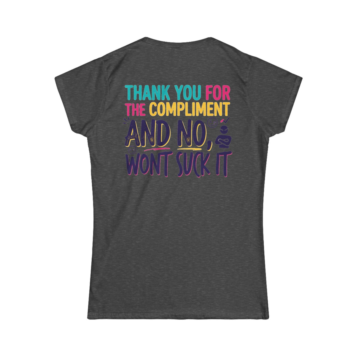 "Won't Suck It" Women's Tee