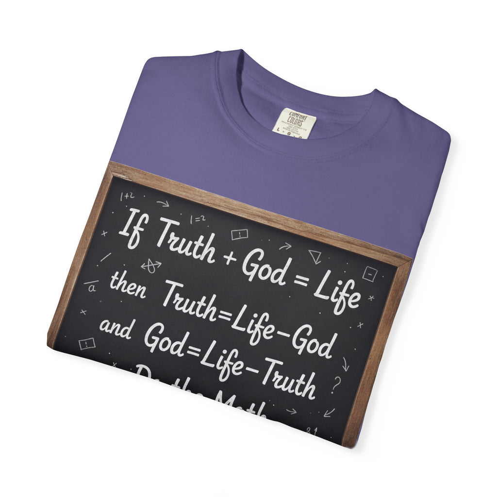 "Do The Math Chalkboard" Unisex Garment-Dyed T-shirt