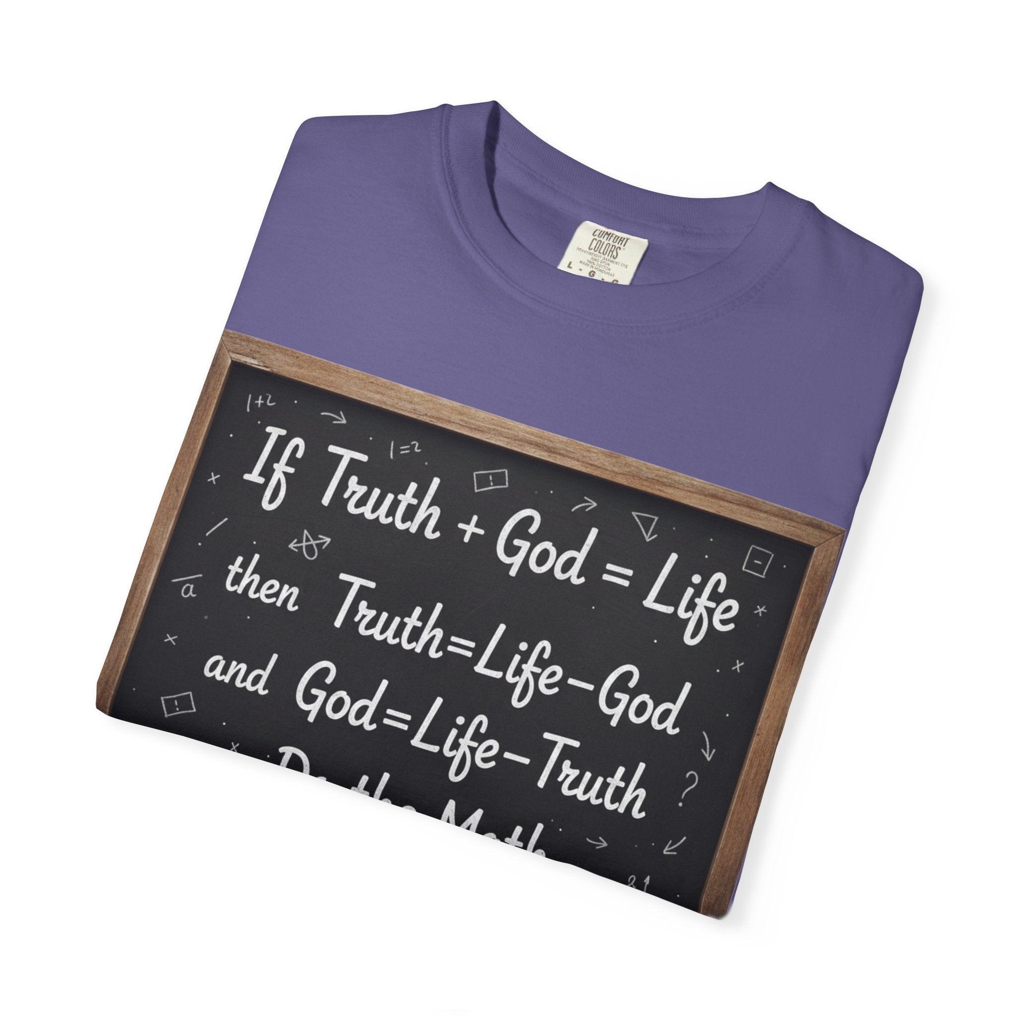 "Do The Math Chalkboard" Unisex Garment-Dyed T-shirt