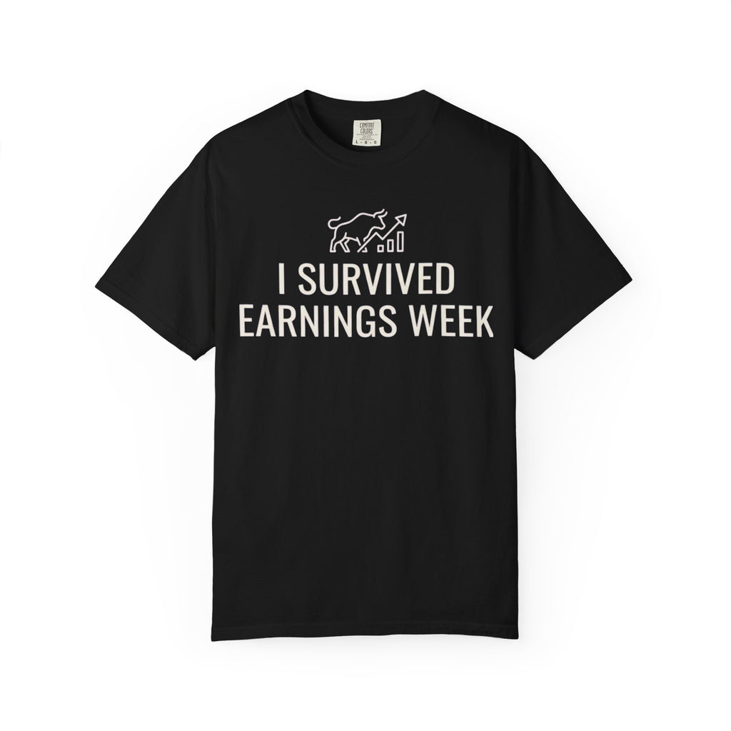 "I Survied Earnings Week" Unisex Garment-Dyed Tee