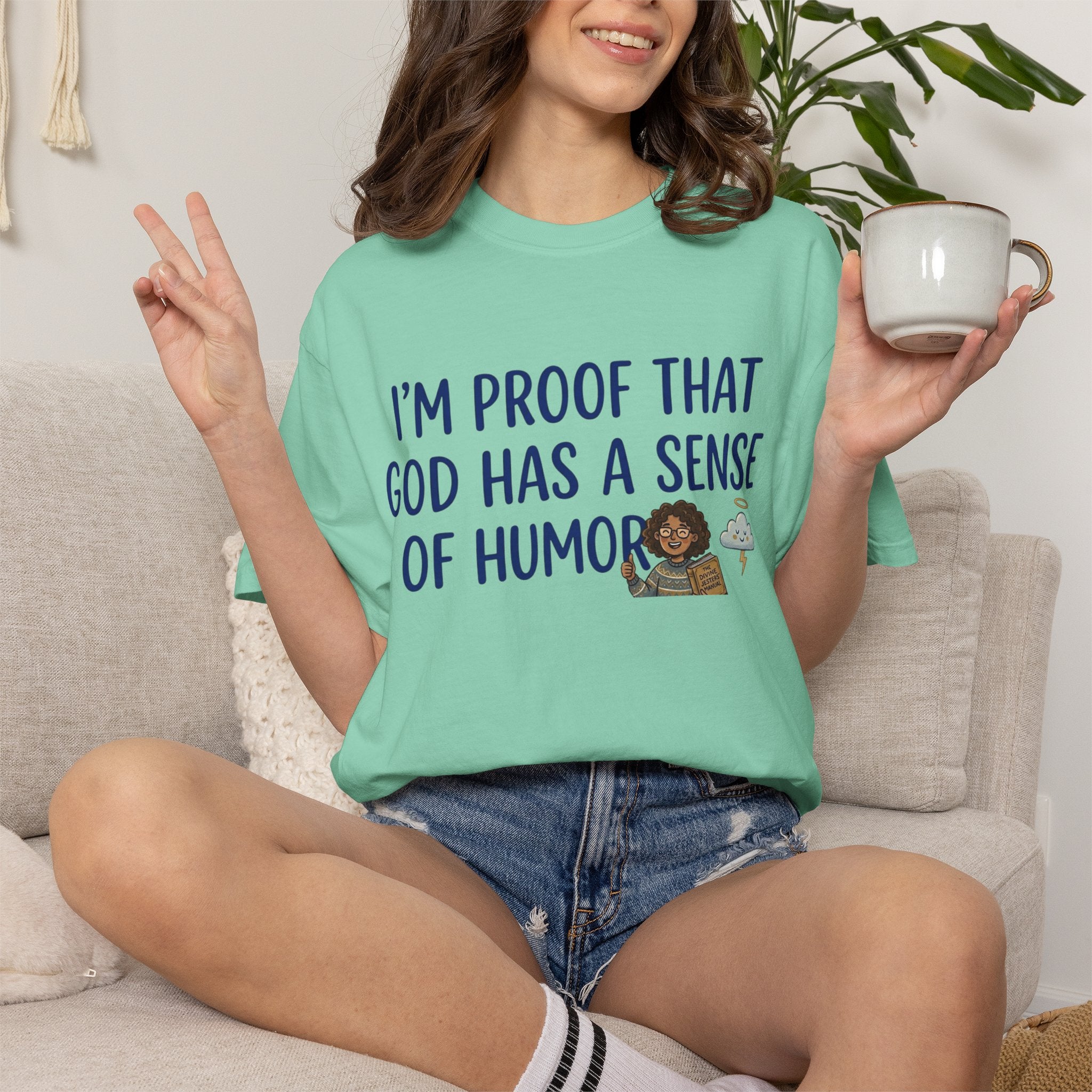 "God's Sense of Humor" Unisex Garment-Dyed Tee