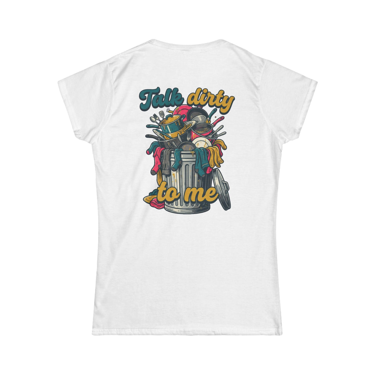 "Talk Dirty to Me" Women's Tee
