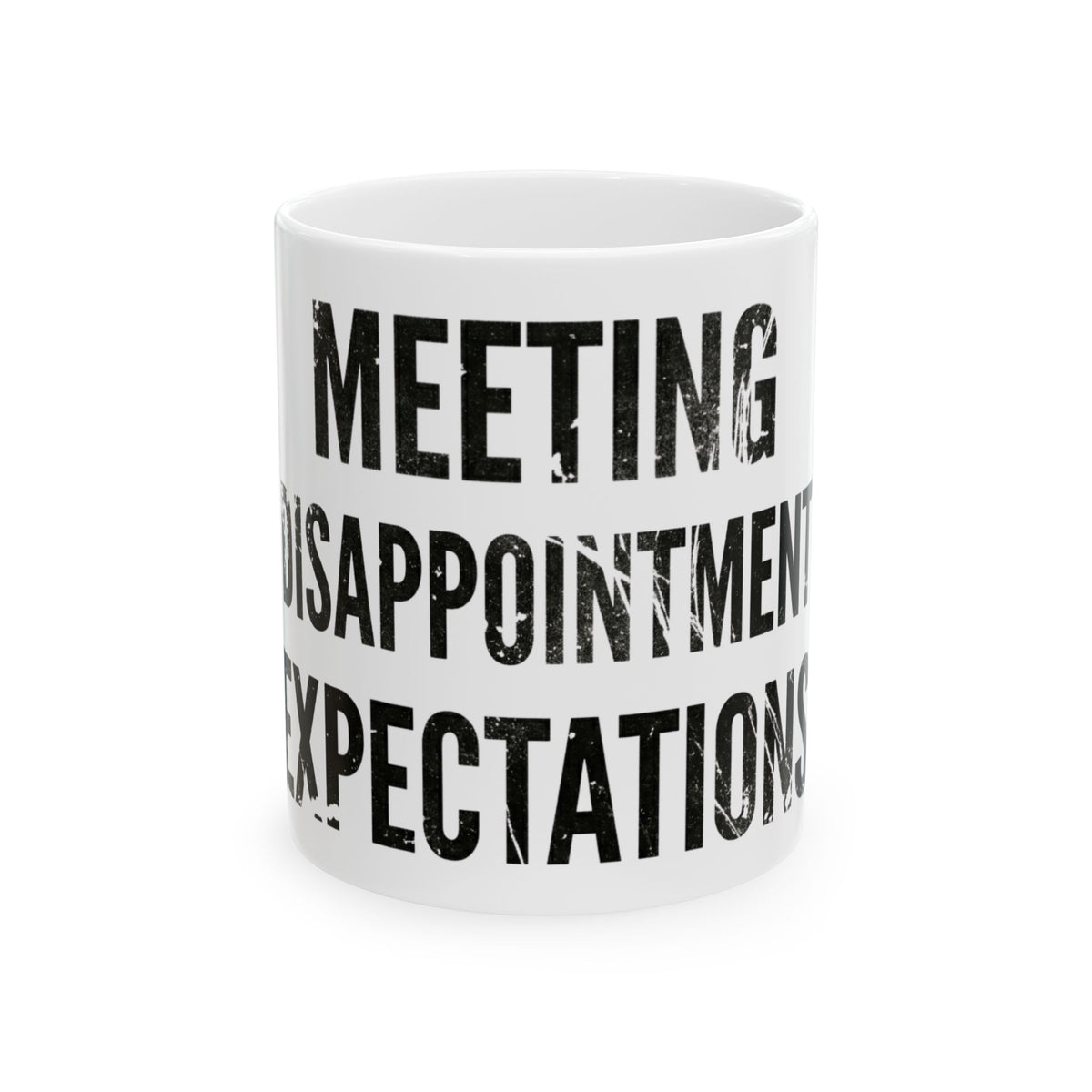 "Disappointing My Familiy" White Ceramic Mug — Graphic