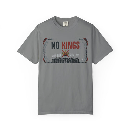 Color: Grey | No Kings, No Masters | Garment-Dyed Tee — AttitudeShirts