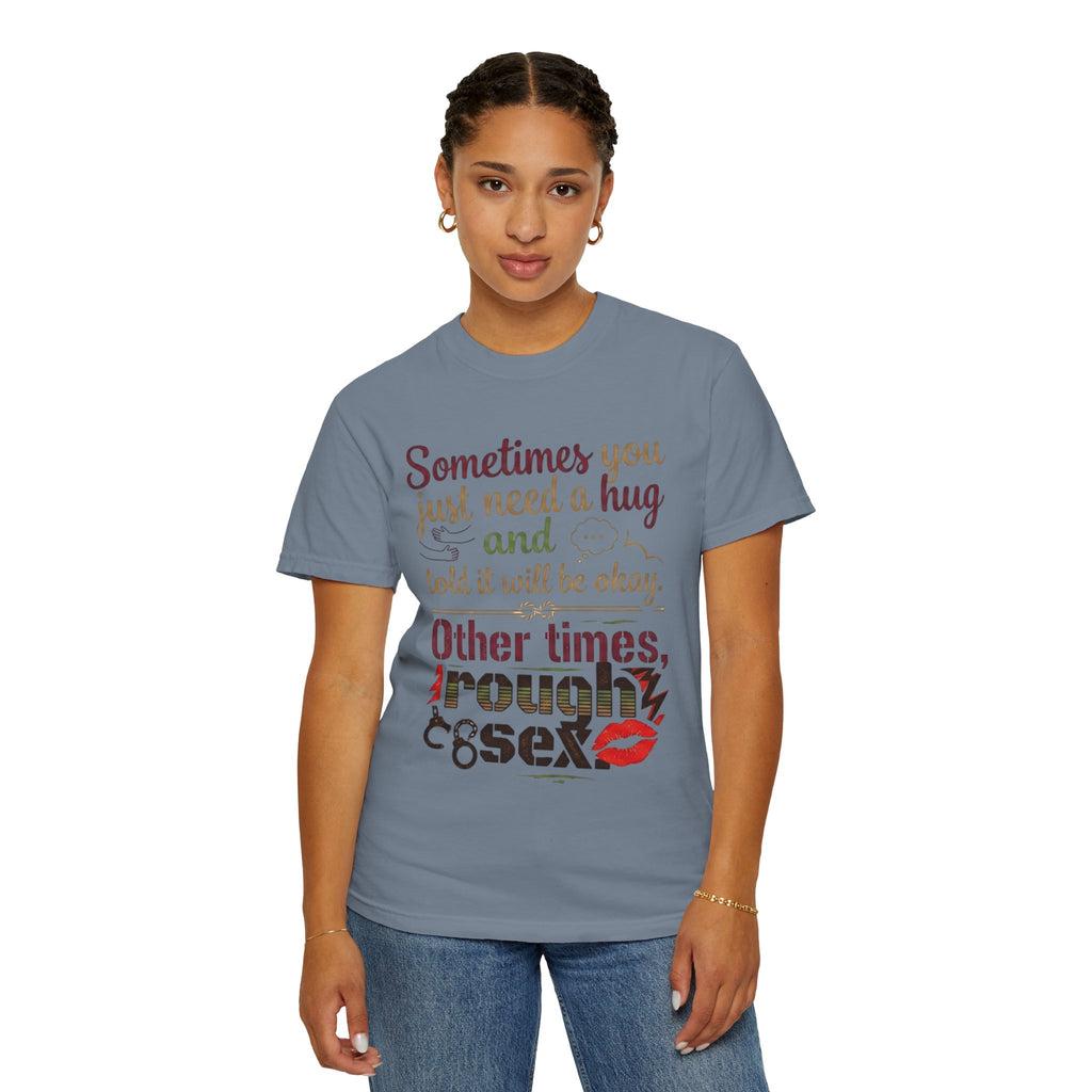 "Rough Sex" Unisex Garment-Dyed Tee