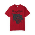 "First to Fight" Unisex Garment-Dyed T-shirt