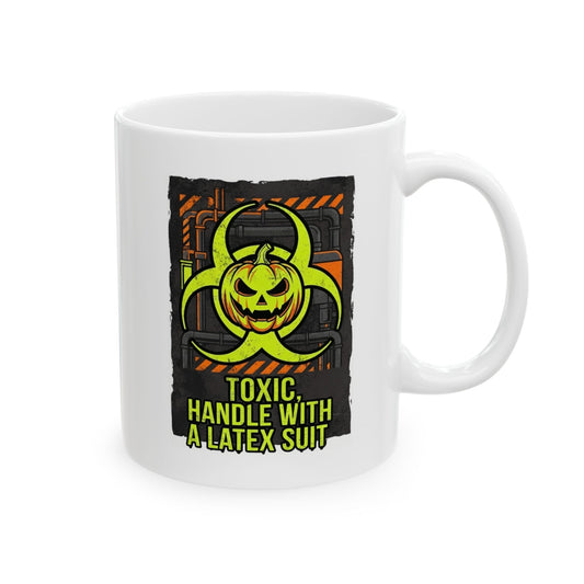 "Toxic handle With Latex" White Ceramic Mug