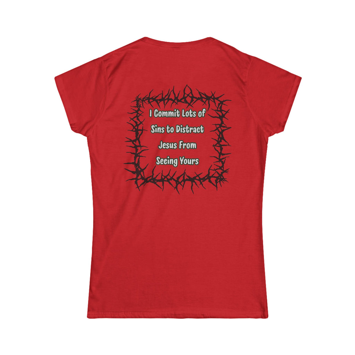 "Distract Jesus" Women's Tee