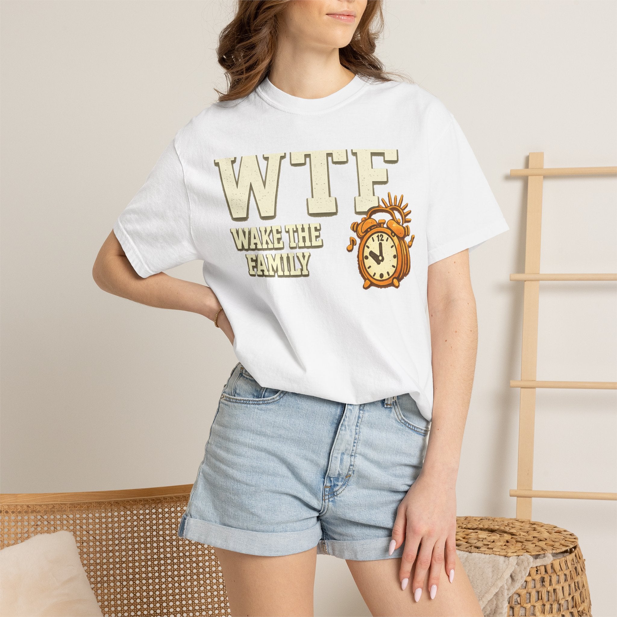 WTF (Wake The Family) - Because Mornings Are Hell | Garment-Dyed Tee — AttitudeShirts
