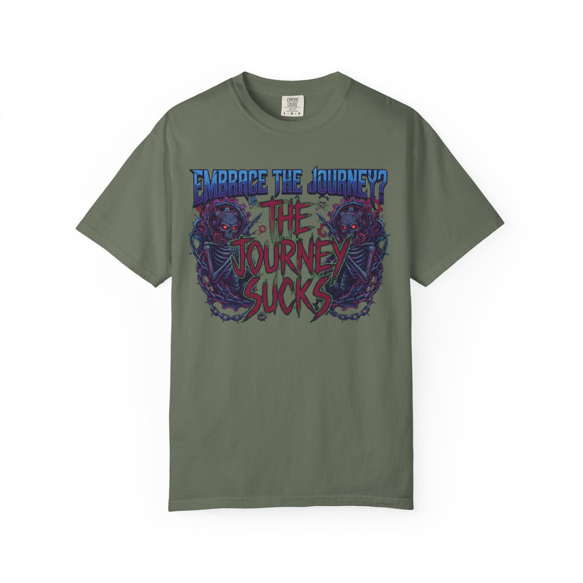 "Embrace the Journey - The Journey Sucks" Unisex Garment-Dyed Tee