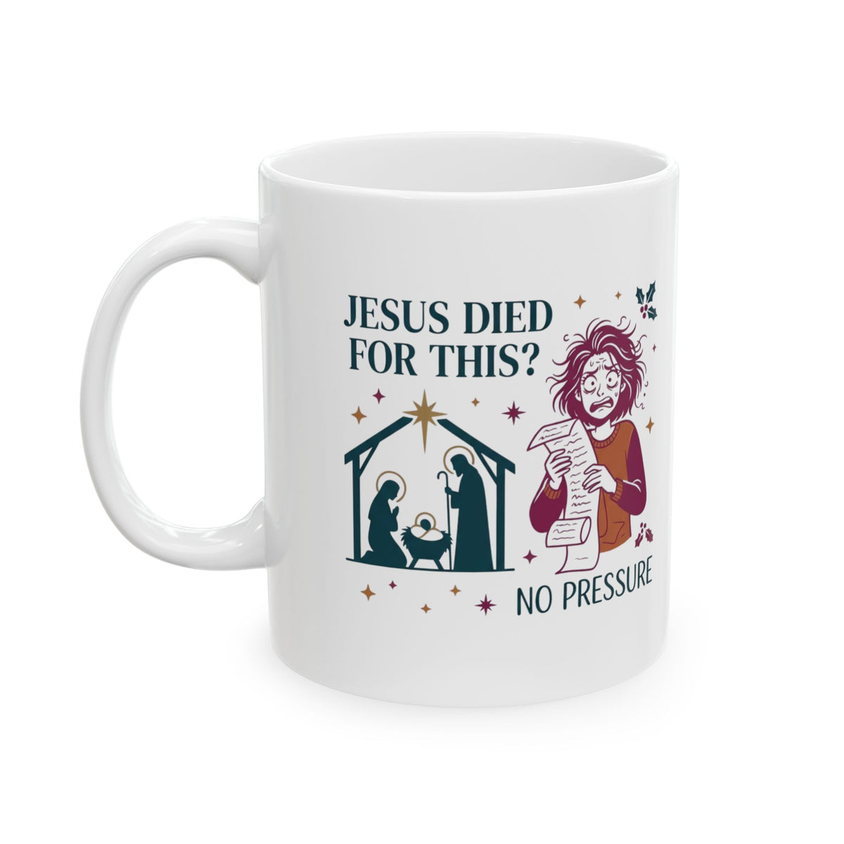 "Jesus Died For This" White Ceramic Mug
