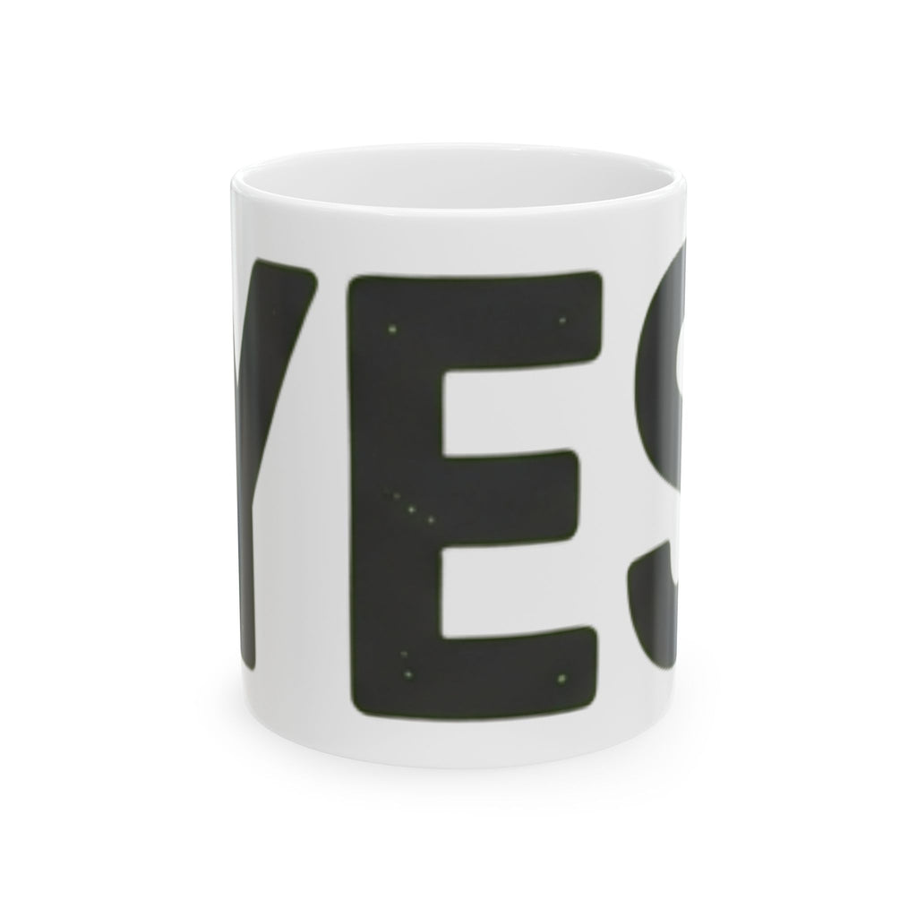 "Just Say Yes" White Ceramic Mug — Graphic