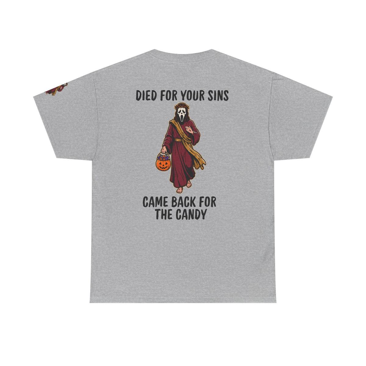 Color: Sport Grey | Died for Your Sins, Came Back for the Candy Premium Graphic Tee