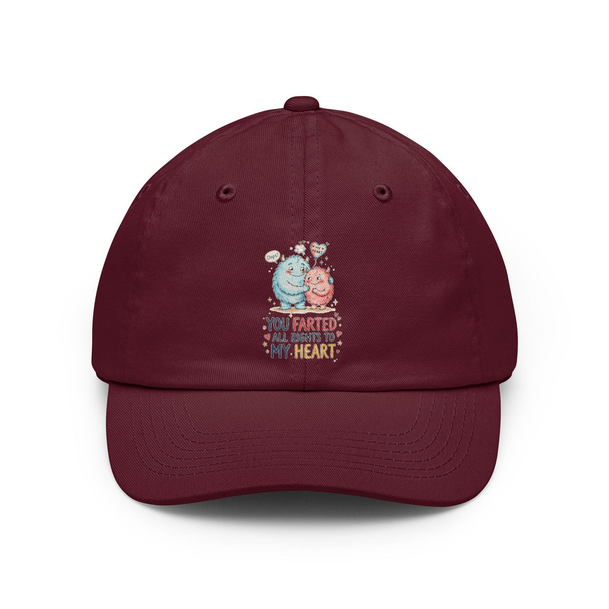 Color: Maroon | You Farted All Rights To My Heart Dad Hat