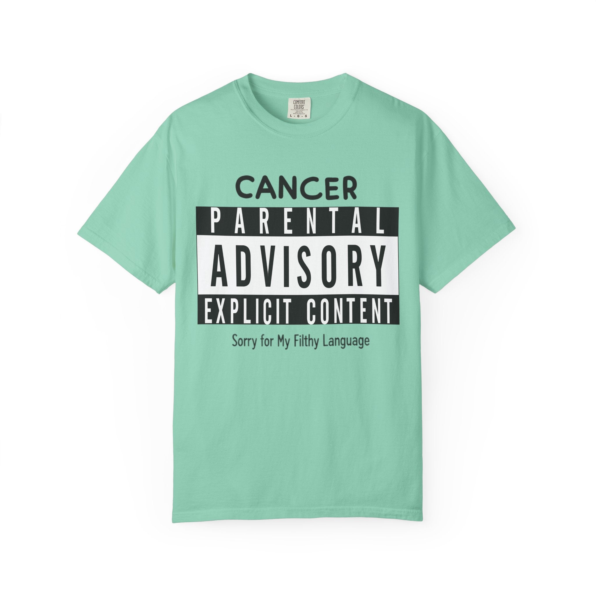 "Sorry For My Filthy Language" Unisex Garment-Dyed T-shirt