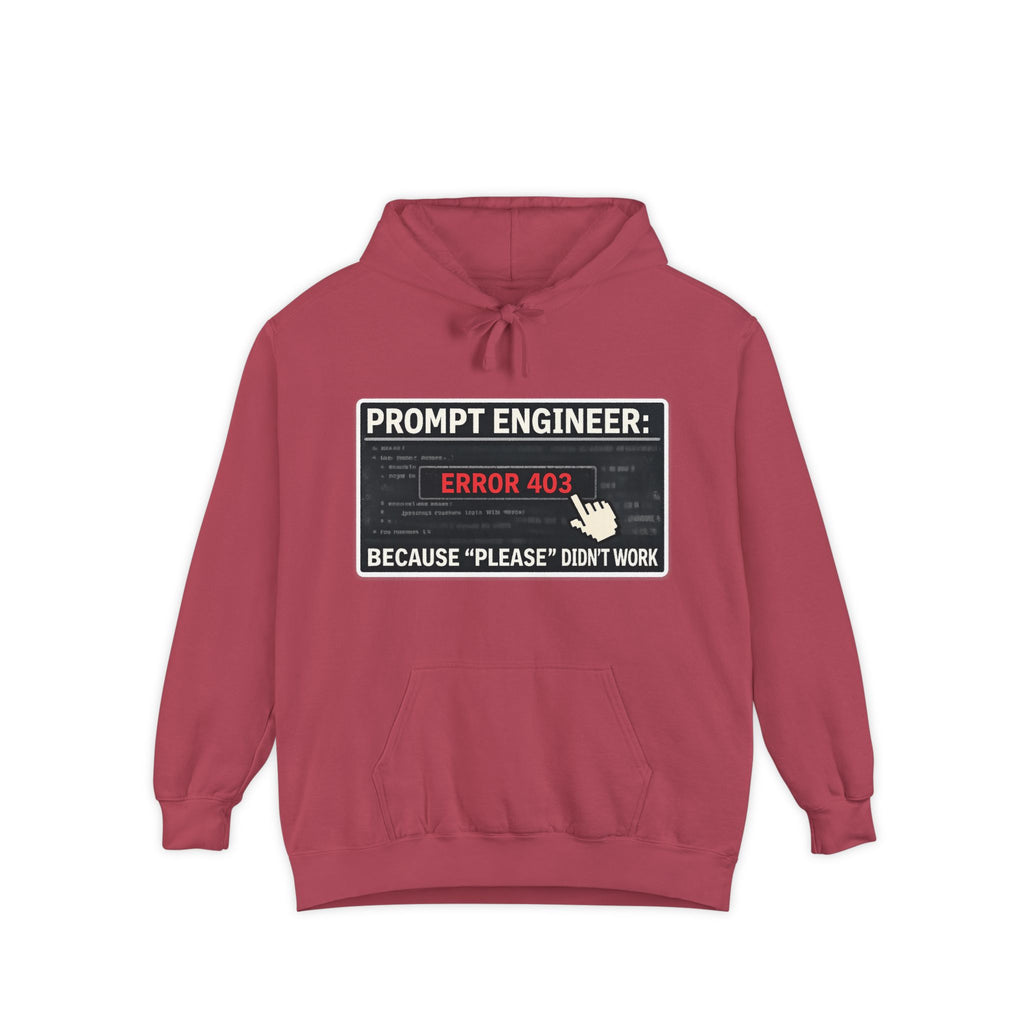 Politeness Failed. Try Fear™ | Garment-Dyed Hoodie — AttitudeShirts
