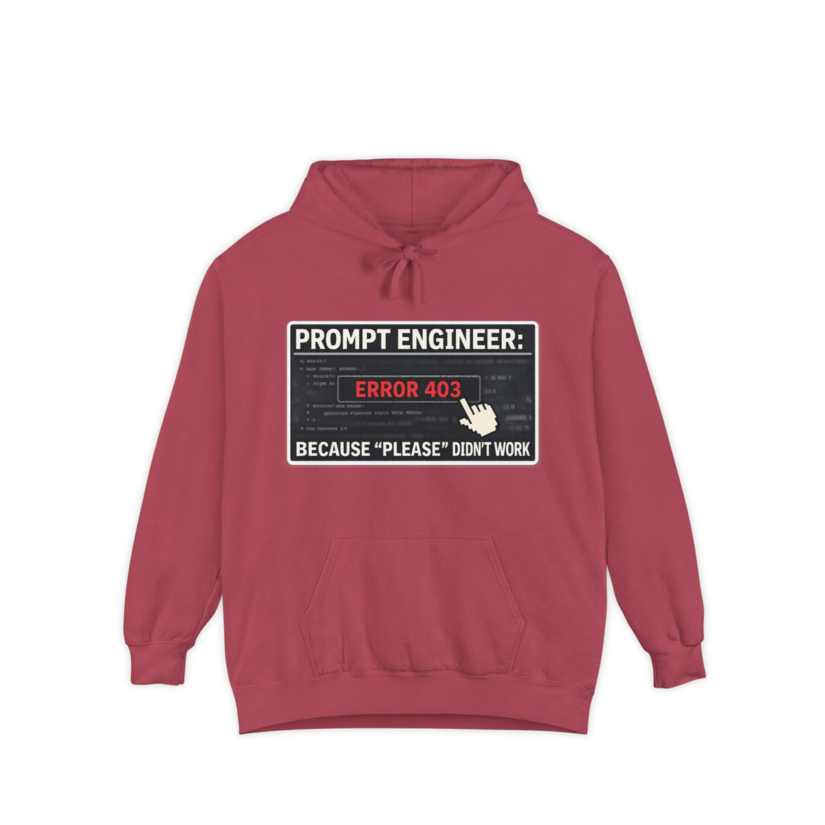 Color: Crimson | Politeness Failed. Try Fear™ | Garment-Dyed Hoodie — AttitudeShirts