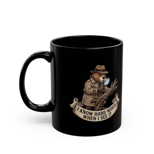"I Know Hard Wood" Black Ceramic Mug
