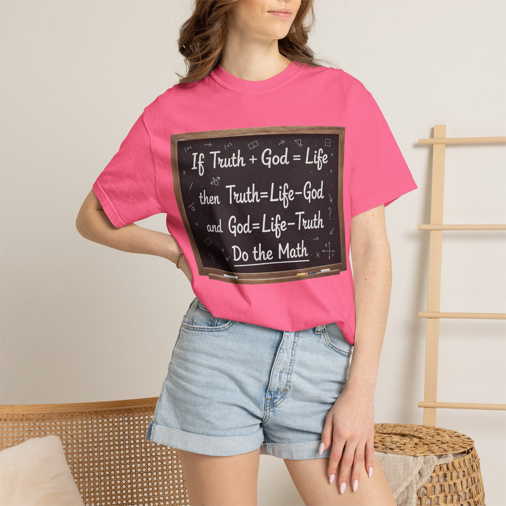 "Do The Math Chalkboard" Unisex Garment-Dyed T-shirt