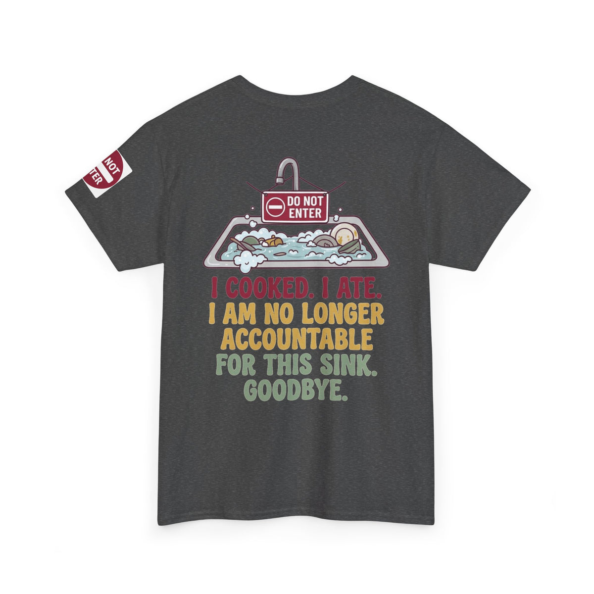 "I Cooked I Ate" Premium Graphic Tee