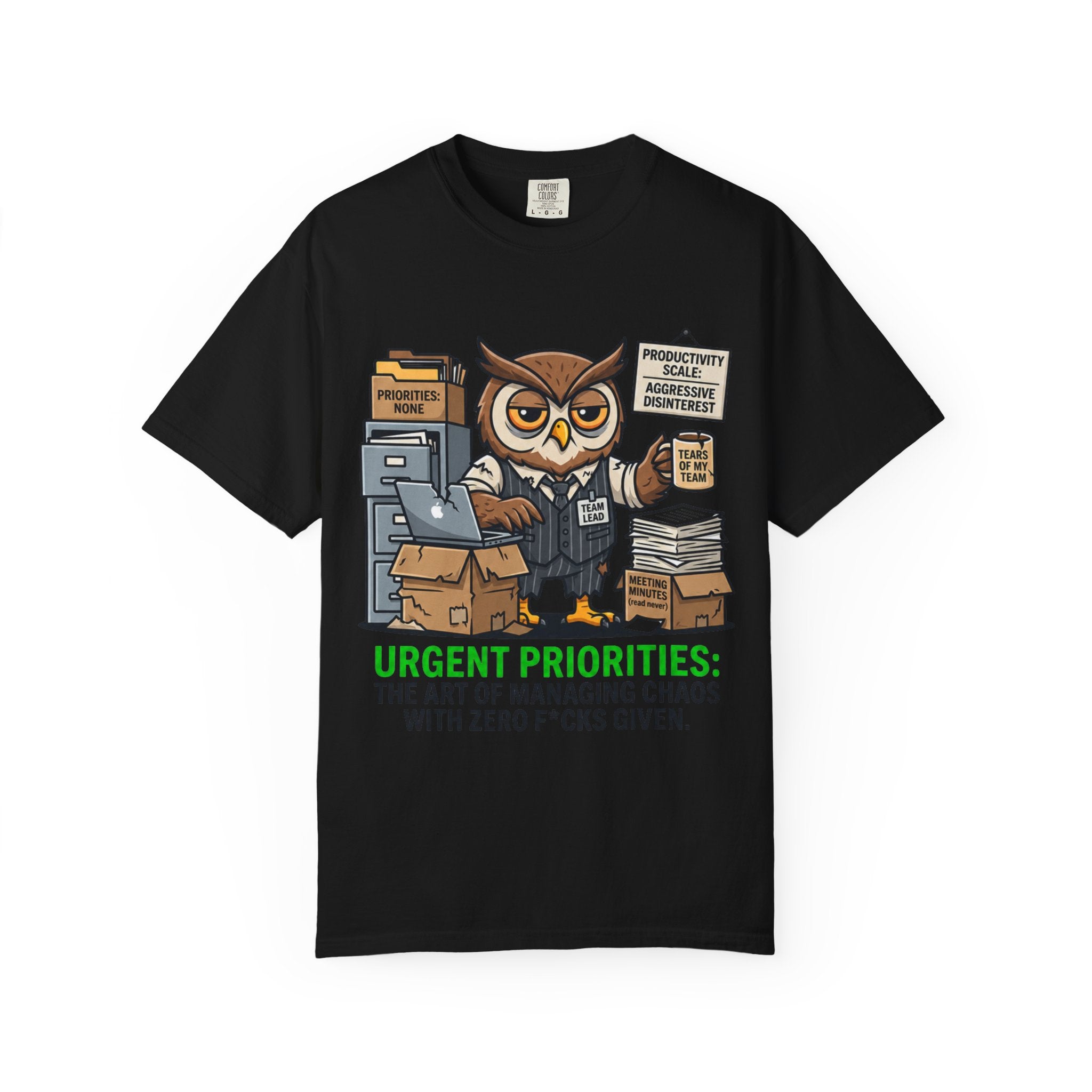 "Urgent Priorities" Unisex Garment-Dyed Tee