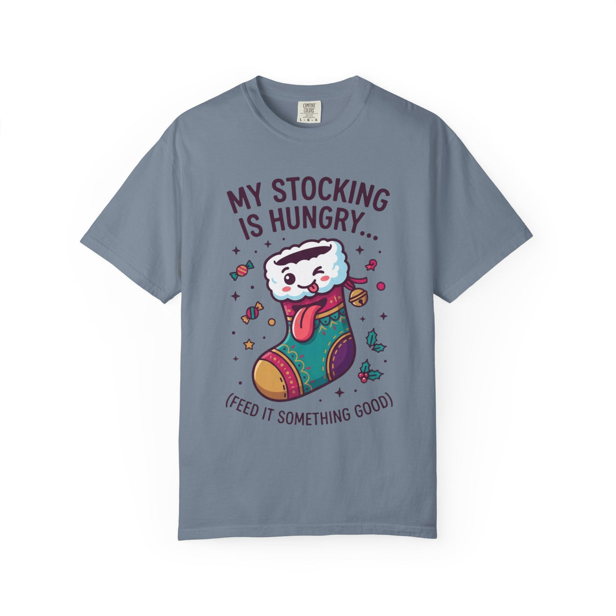 "My Stocking Is Hungry" Unisex Garment-Dyed Tee
