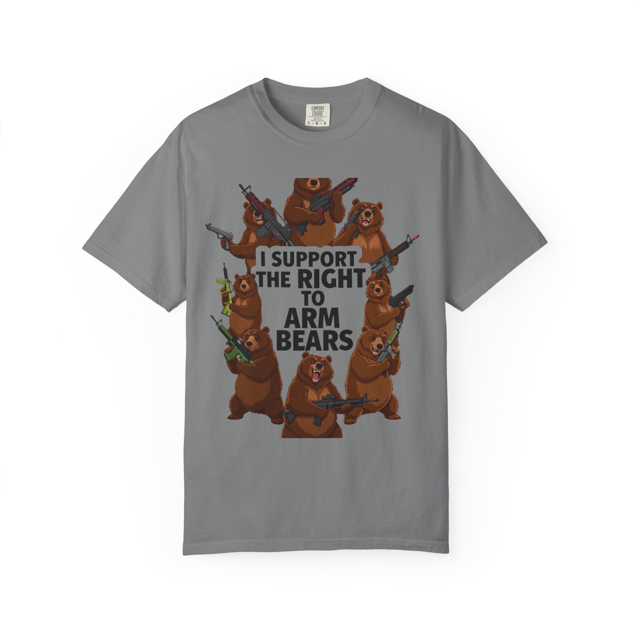 Arm Bears, Not People | Garment-Dyed Tee — AttitudeShirts