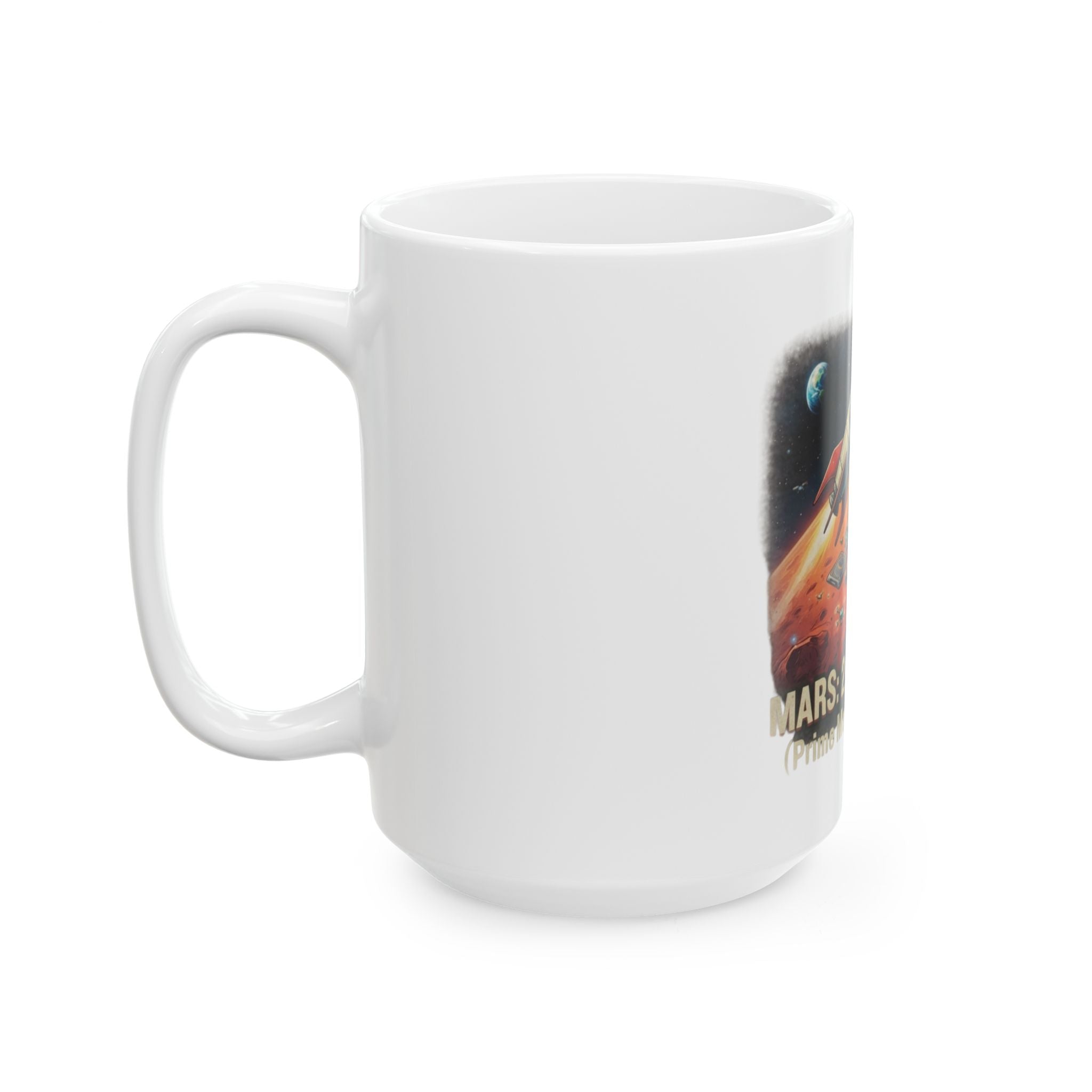 "Mars 2 Day Shipping" White Ceramic Mug