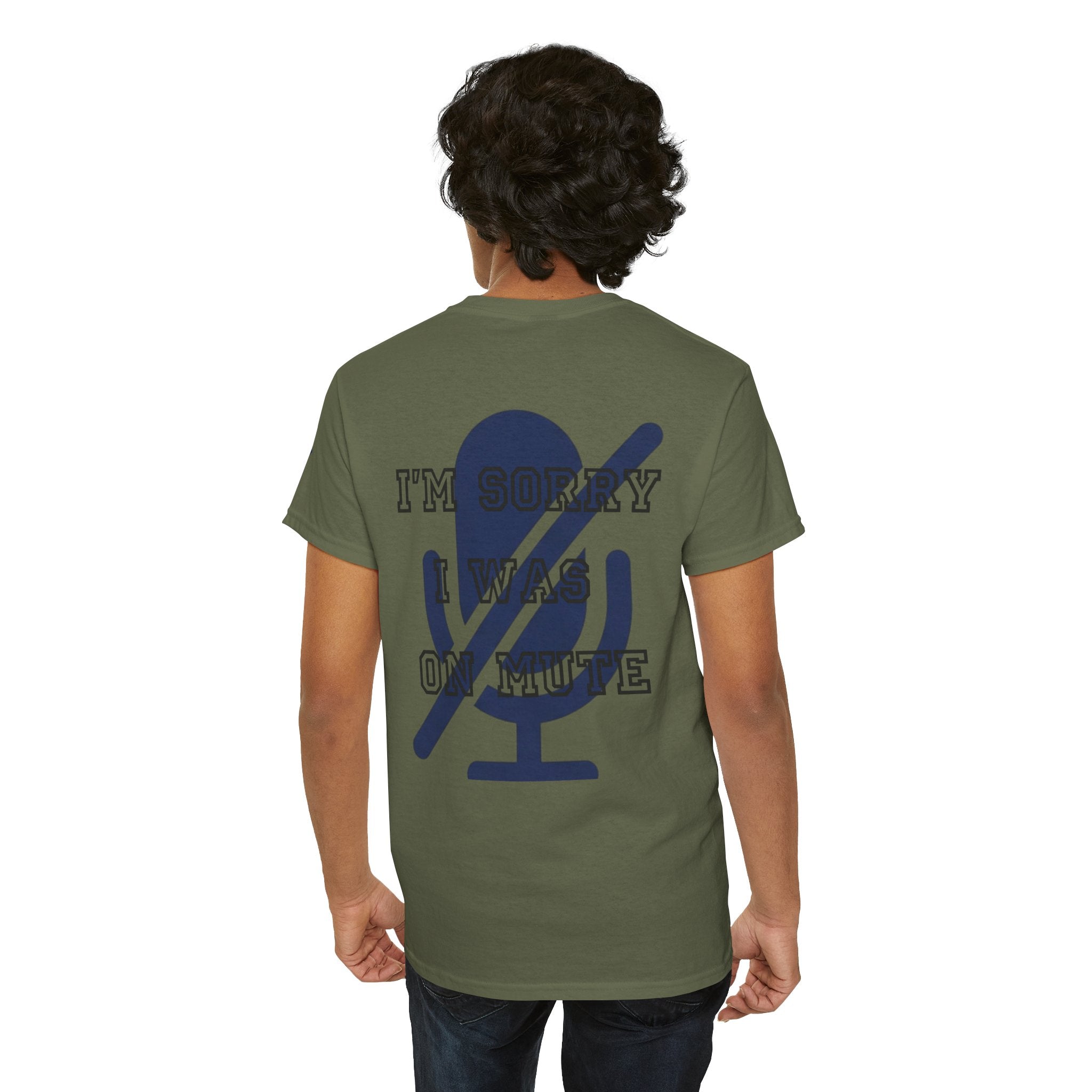 "I'm Sorry I Was On Mute" Premium Graphic Tee