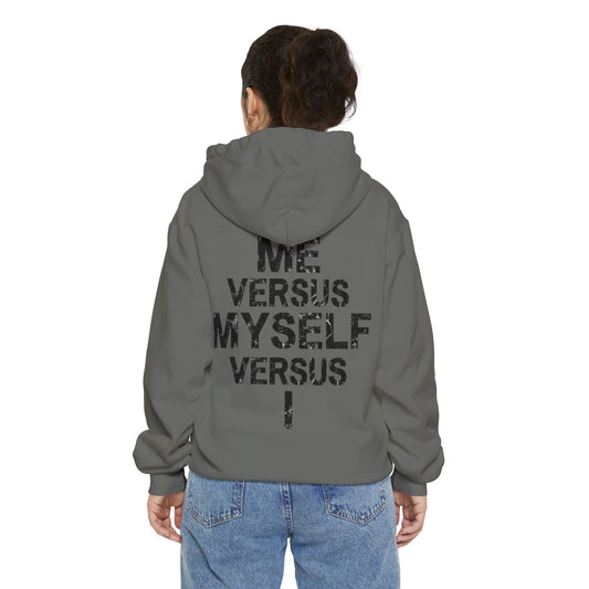 "Me vs Myself vs I" Garment-Dyed Hoodie
