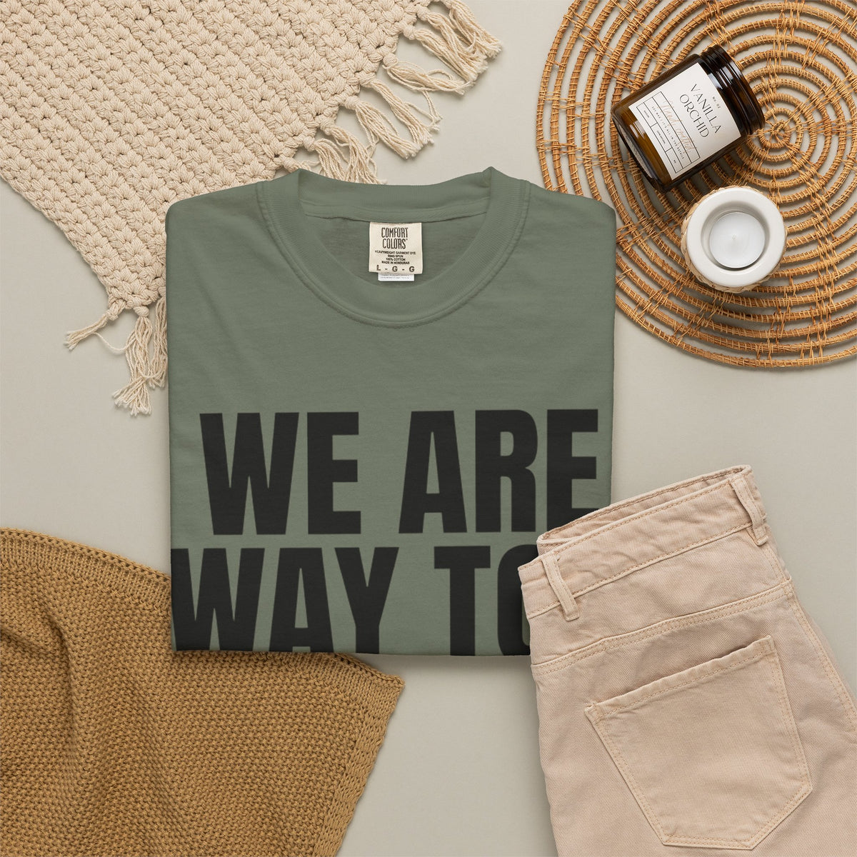 We Are Way Too Old For This Unisex Garment-Dyed Tee