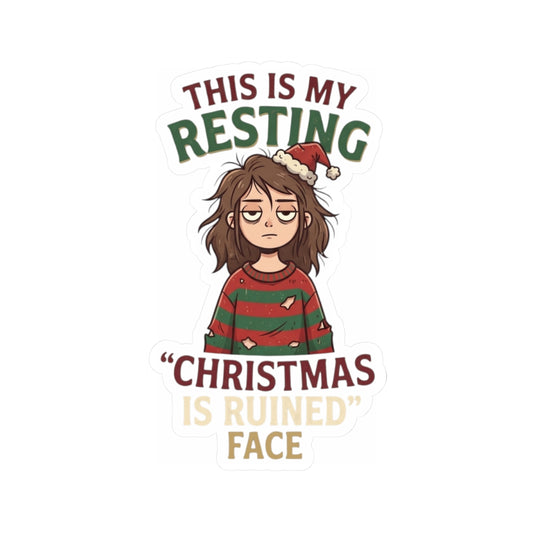 "Christmas Is Ruined" Sticker — Main