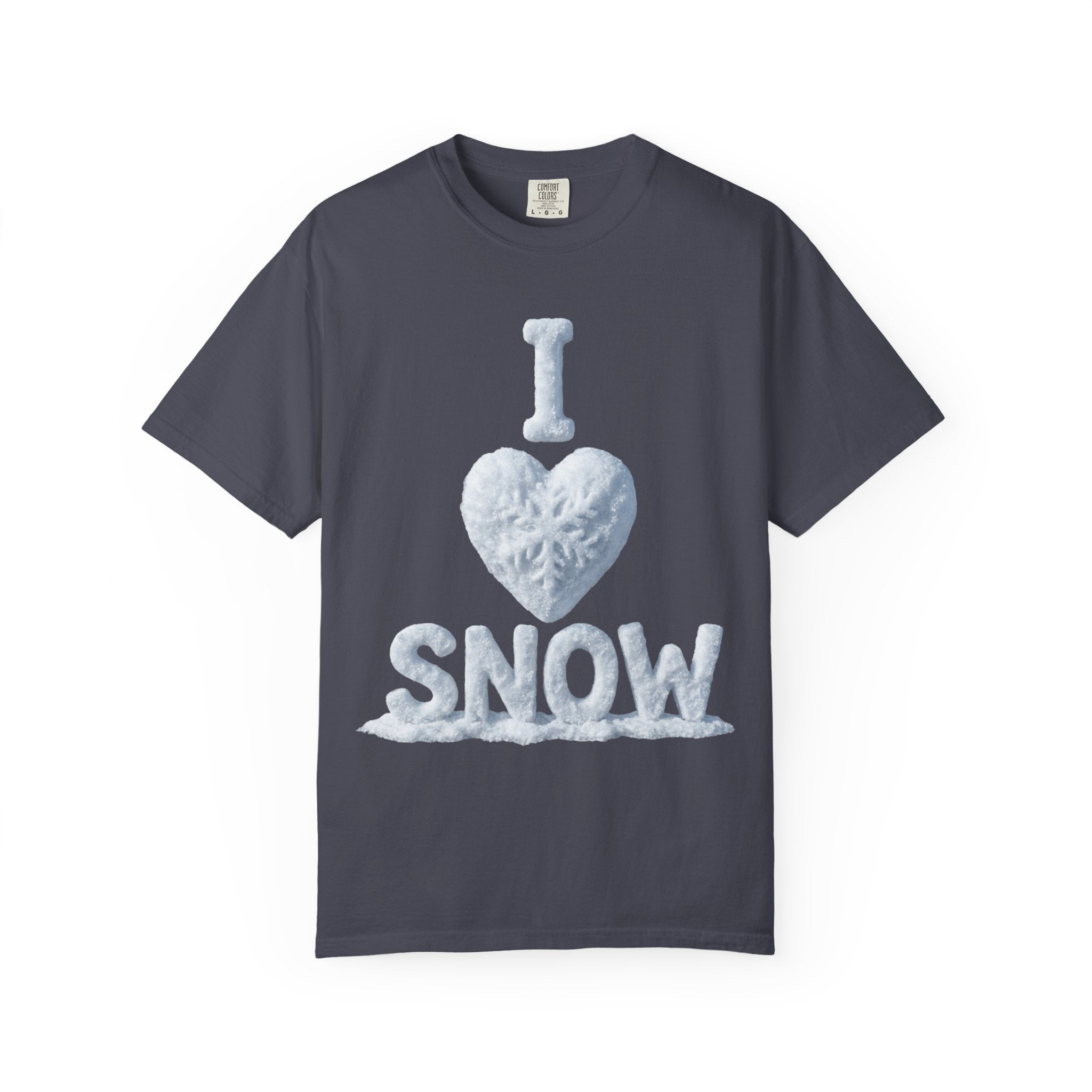 "I Love Snow" Unisex Garment-Dyed T-shirt