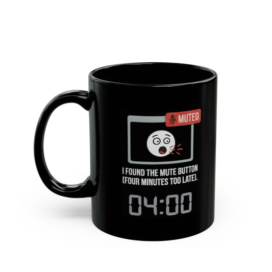 "I Found The Mute" Black Ceramic Mug