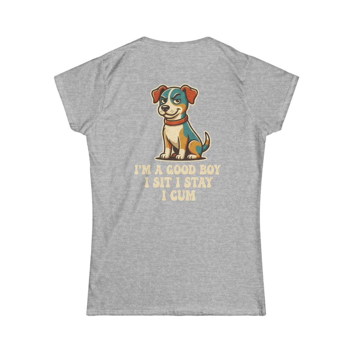 Color: Sport Grey | I'm A Good Boy Women's Tee