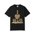 "I Luv The Beach" Unisex Garment-Dyed Tee