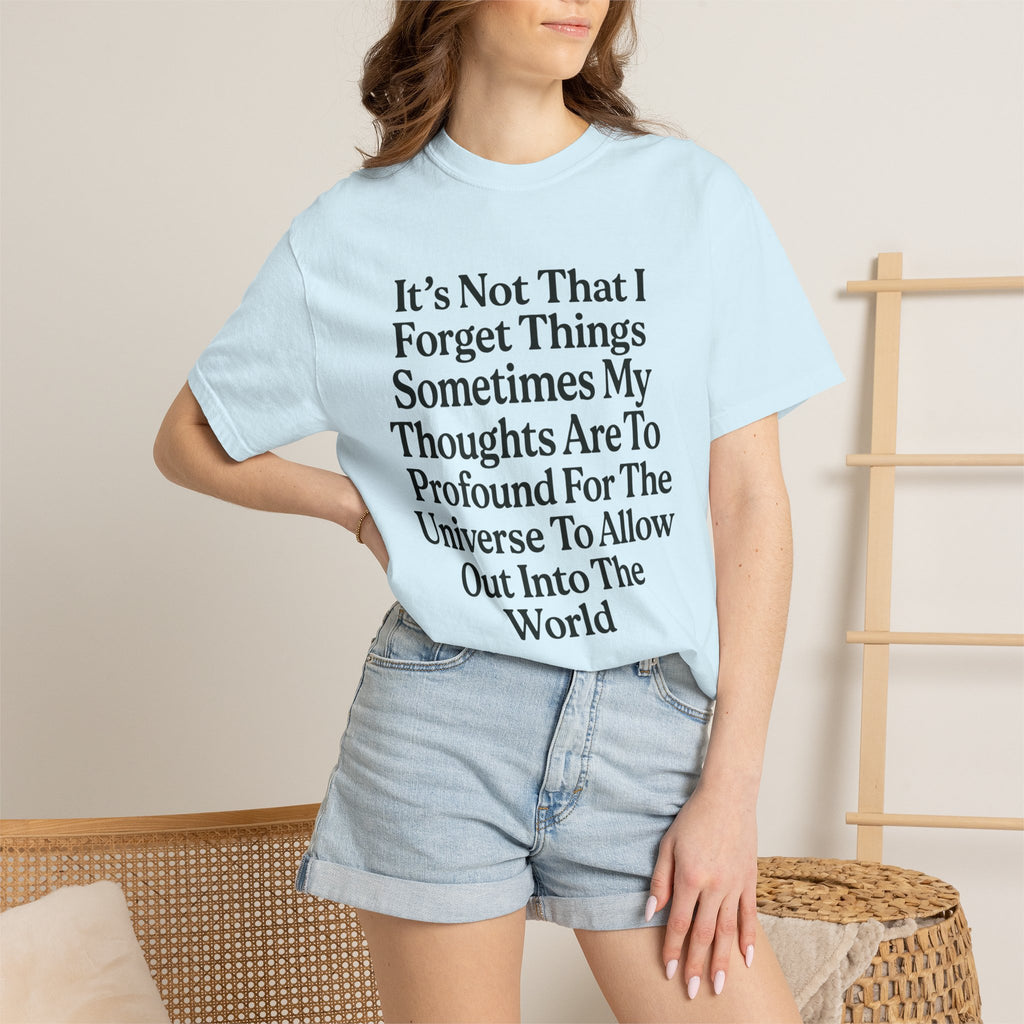 "Profound Thoughts 5" Unisex Garment-Dyed T-shirt