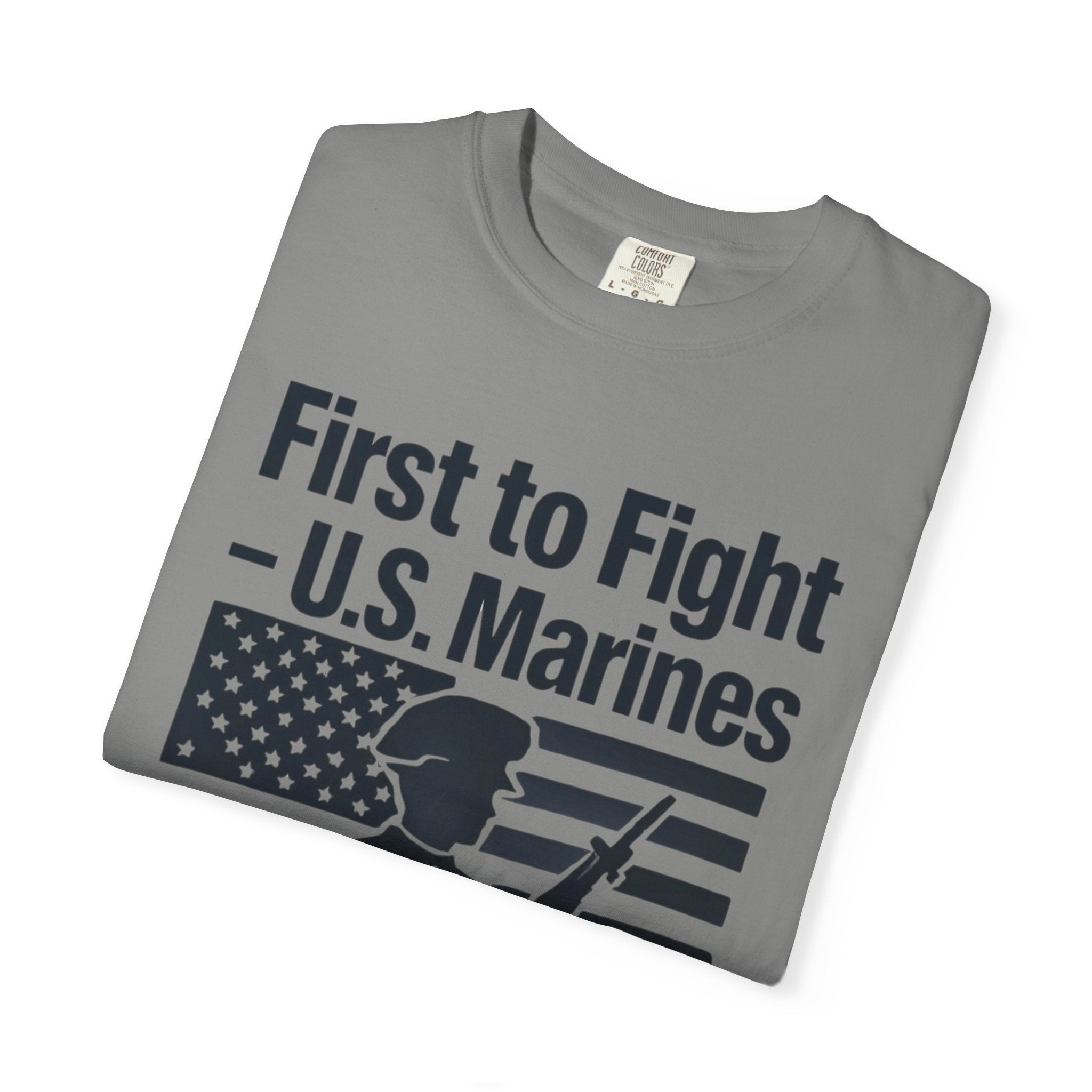 "First to Fight" Unisex Garment-Dyed T-shirt