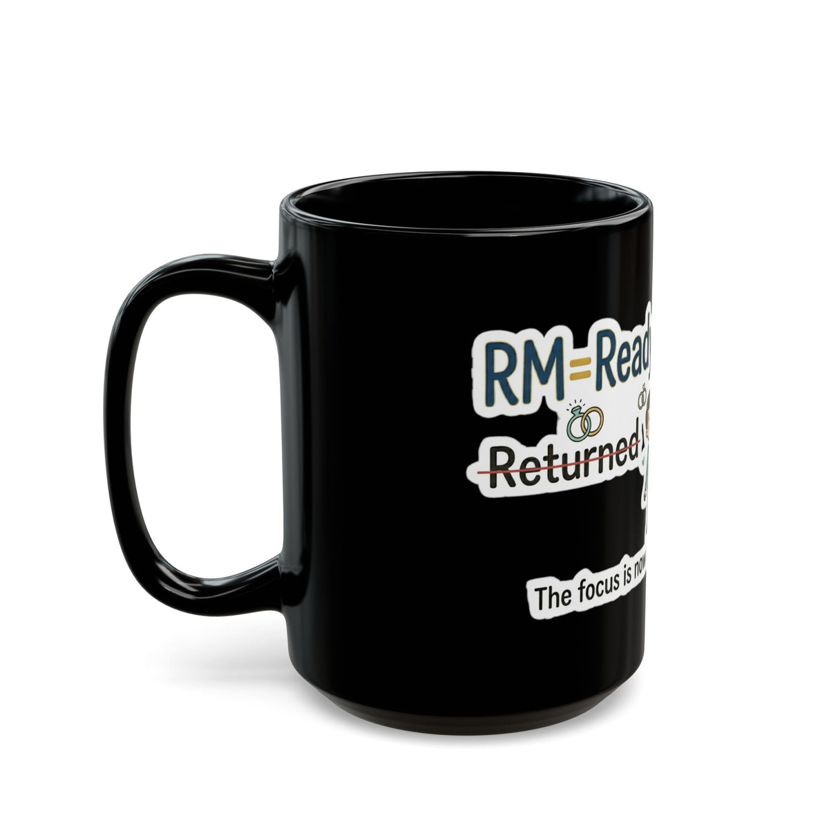 "RM=Ready for Marriage" Black Ceramic Mug