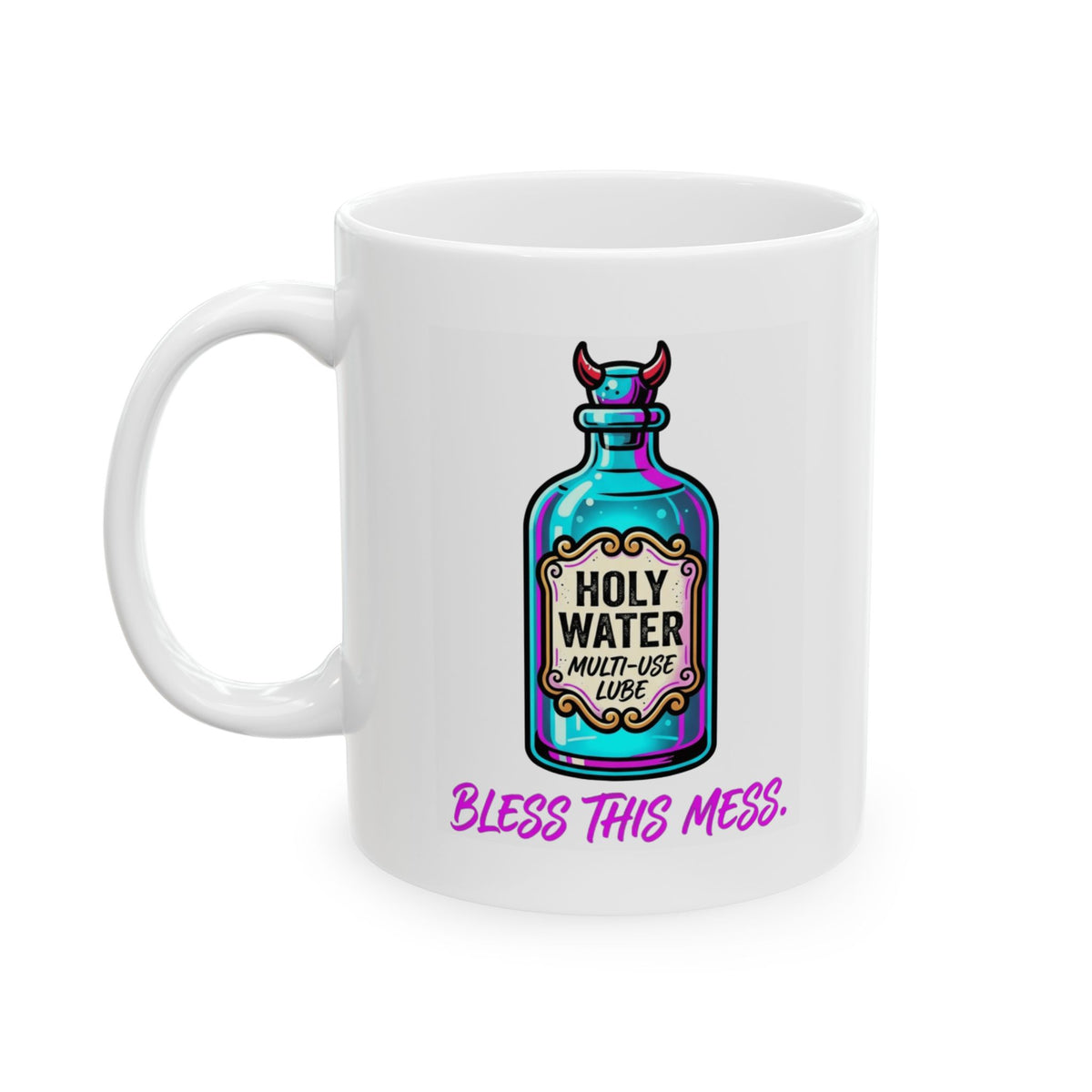 "Holy Lube" White Ceramic Mug