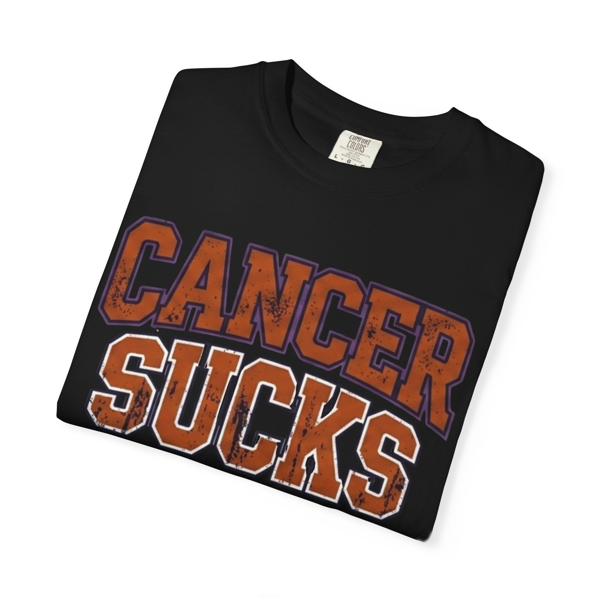 Yeah, Cancer Sucks | Garment-Dyed Tee — AttitudeShirts