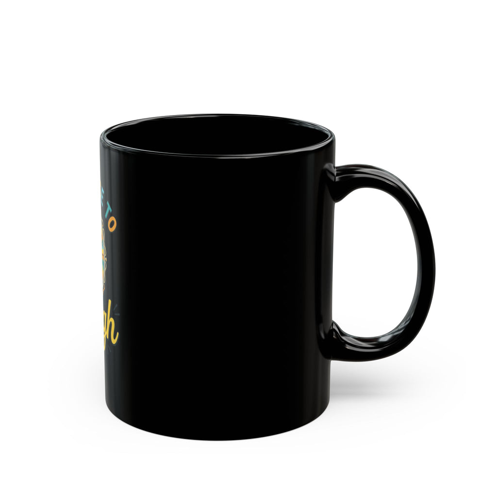"I Choose to Laugh" Black Ceramic Mug