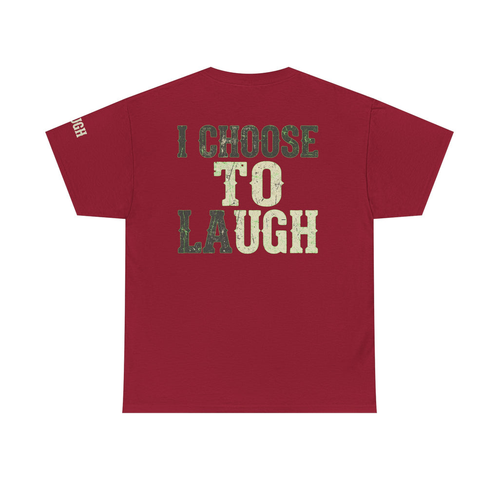 "Choose to Laugh" Premium Graphic Tee