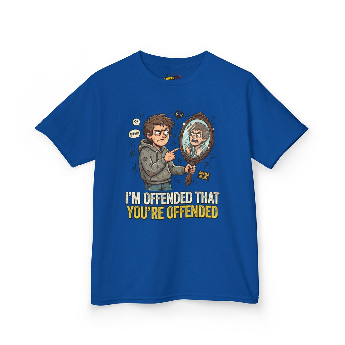 Color: Royal | I'm Offended That You're Offended Kids Tee