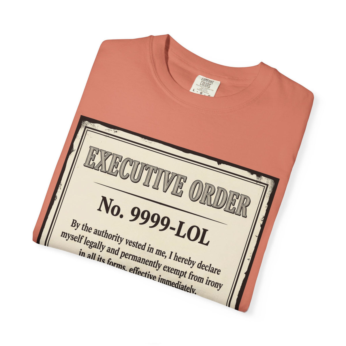 "Irony Free" Unisex Garment-Dyed Tee