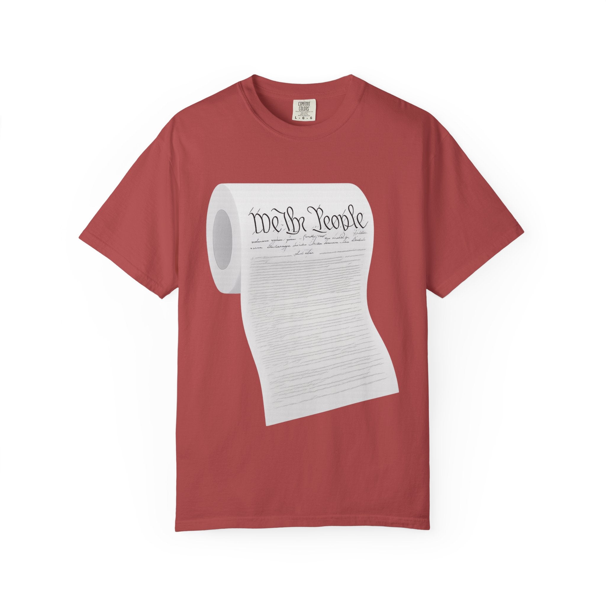 "Toilet Paper Constitution"  Unisex Garment-Dyed T-shirt