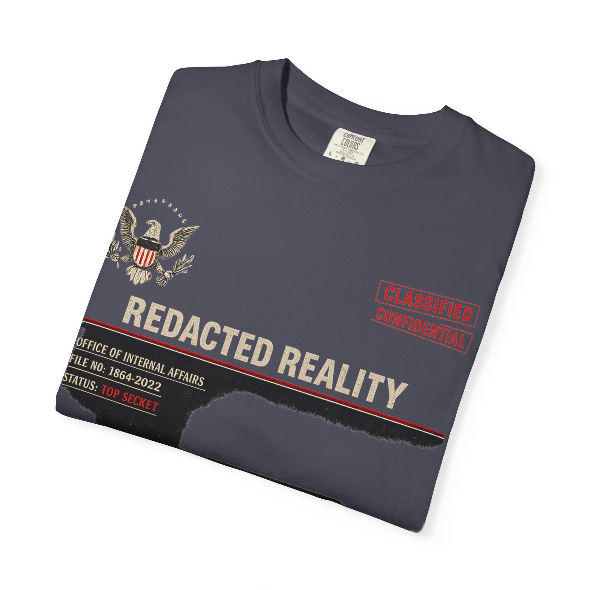 "[REDACTED] for Your Protection" Unisex Garment-Dyed T-shirt