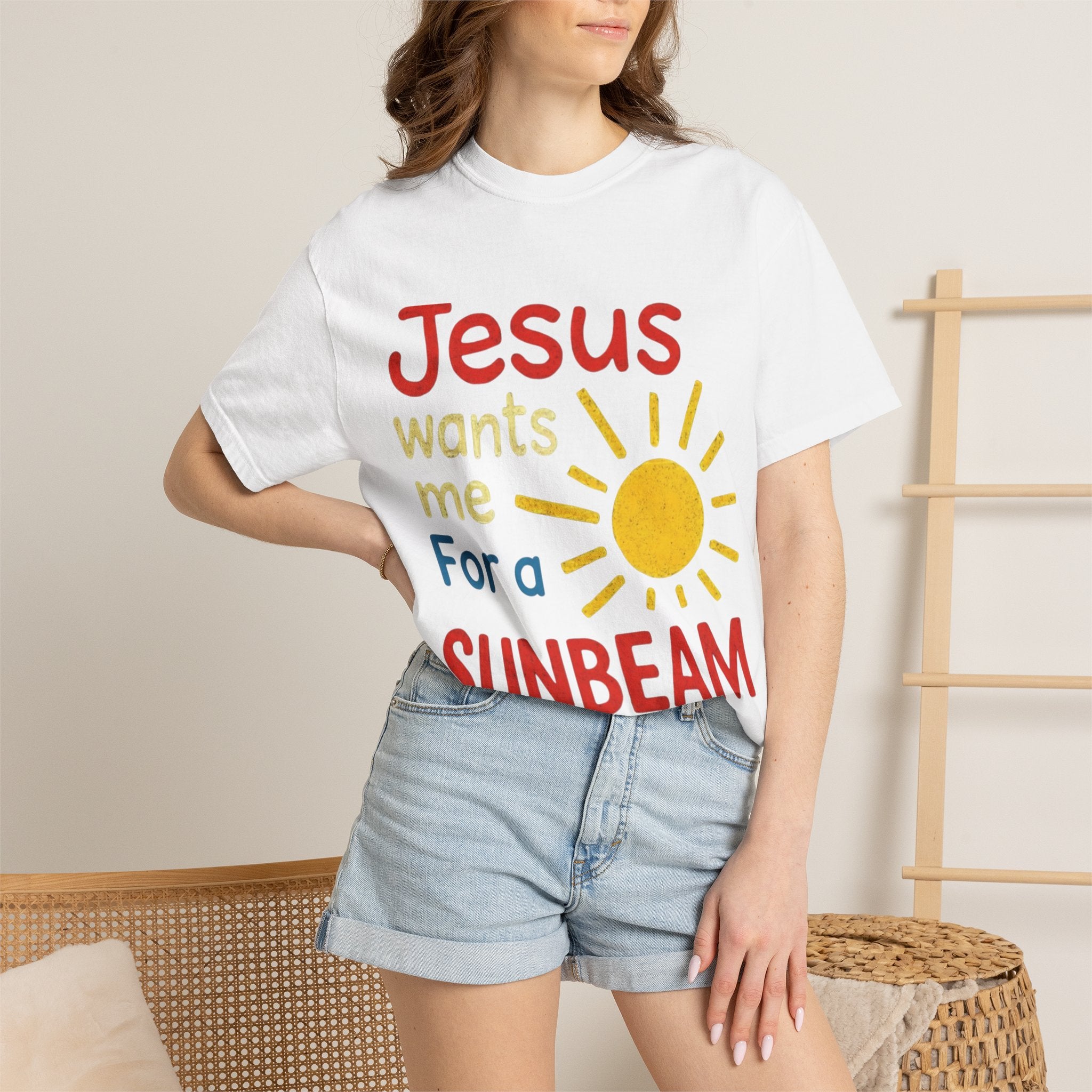 Jesus Wants Me For A Sunbeam" T-Shirt